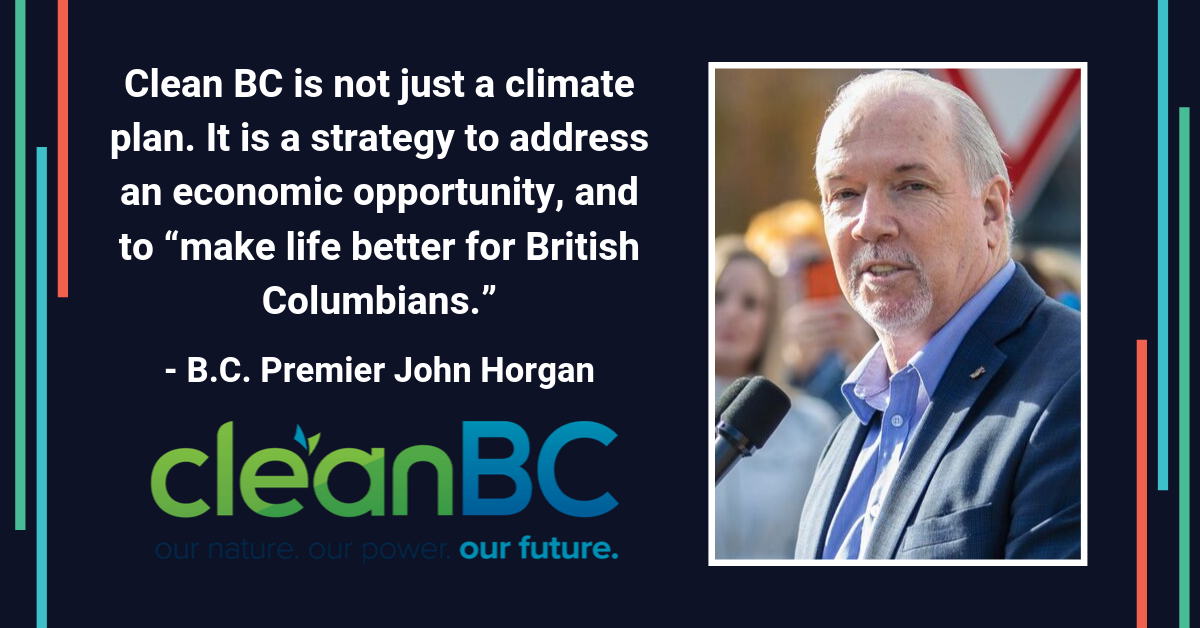 CleanBC Plan. Energy efficiency is key to “making life better”