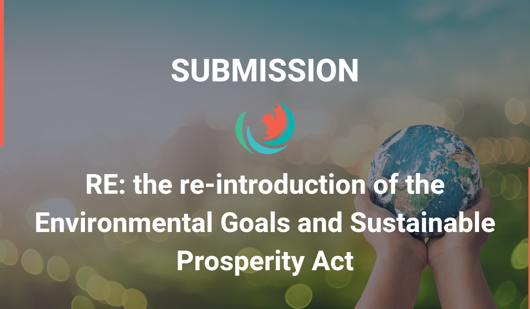 Comments on the re-introduction of the Environmental Goals and Sustainable Prosperity Act