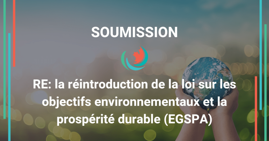 Commentaires sur la réintroduction de la loi EGSPA sur les objectifs environnementaux et la prospérité durable