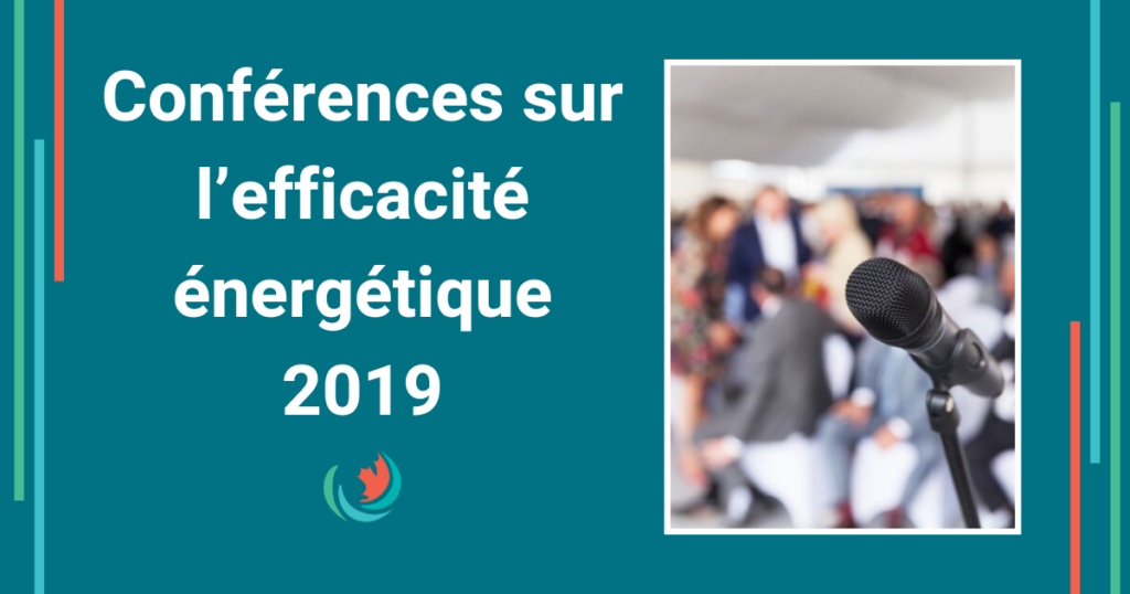 Conférences sur l’efficacité énergétique 2019