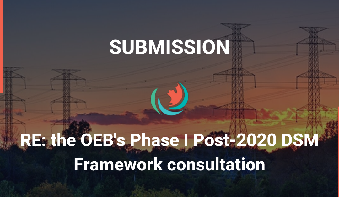 Efficiency Canada’s joint submission to the OEB’s Phase I Post-2020 DSM Framework consultation