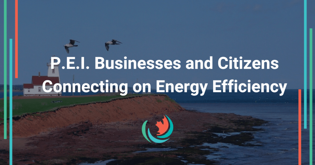 P.E.I. Program Success for Businesses & Consumers