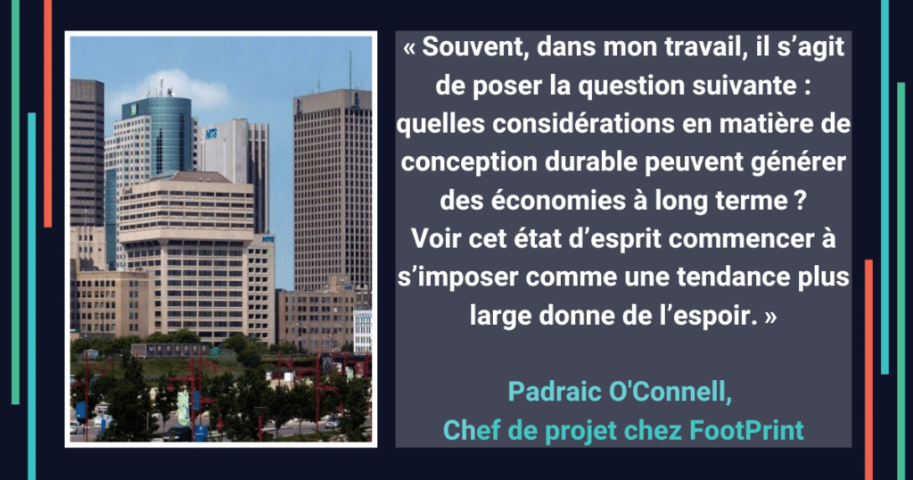Édifices écoénergétiques à la mode à Winnipeg