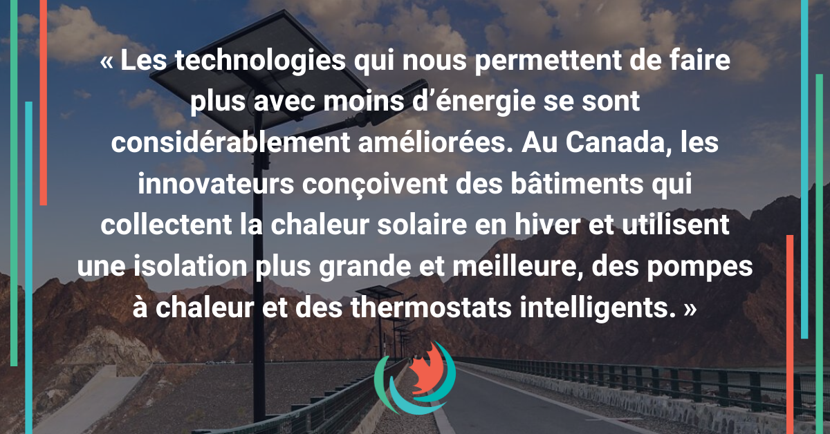 Faire plus avec moins d’énergie aide beaucoup