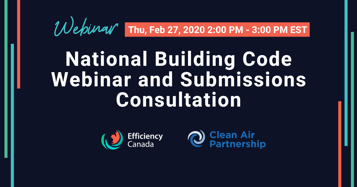February 27, 2020: National Building Code Webinar and Submissions Consultation