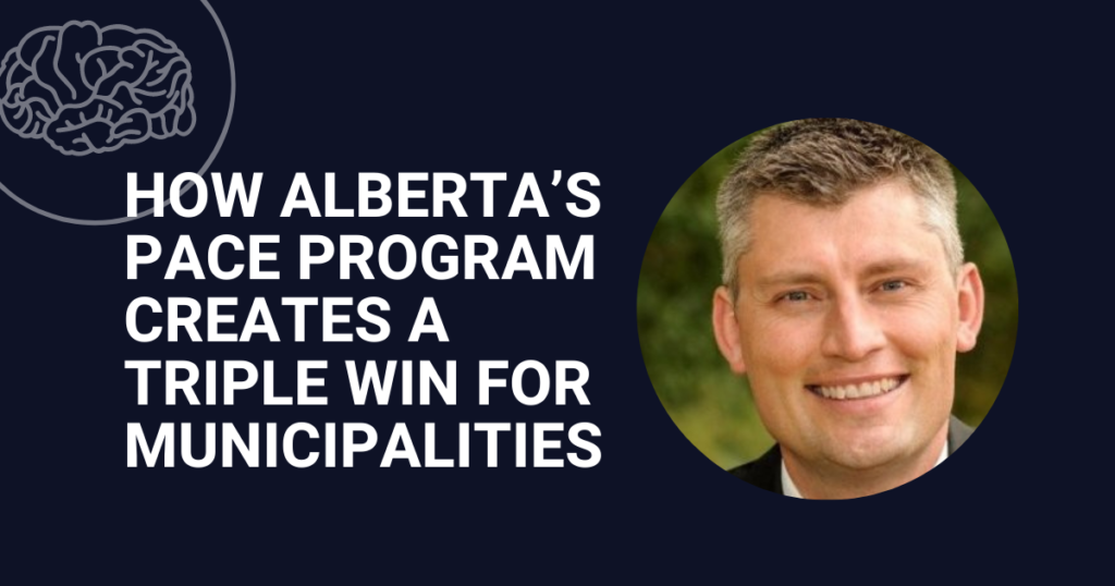 How Alberta’s PACE program creates a triple win for municipalities: Local jobs, increased property values, and deeper energy savings
