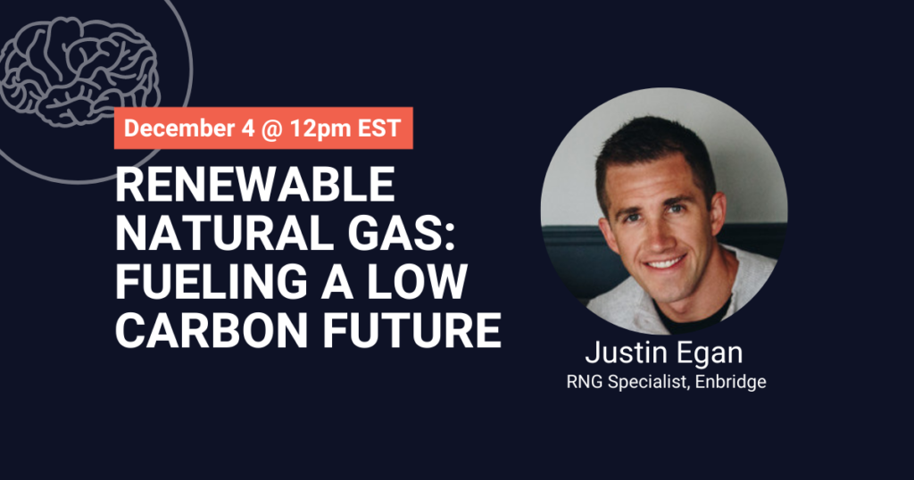 Renewable Natural Gas: Fueling a Low Carbon Future