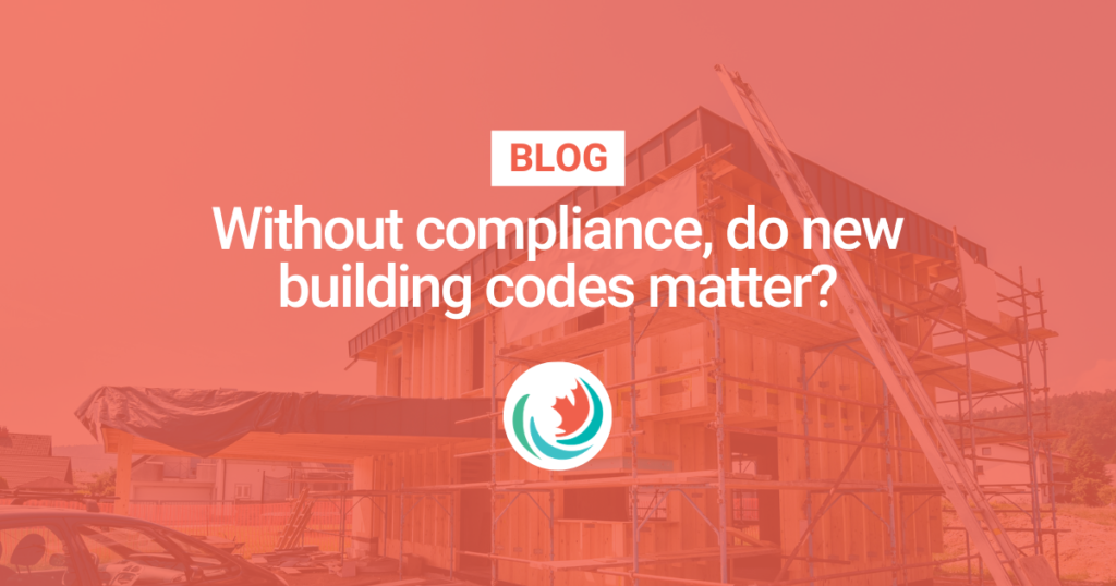 Without compliance, do new building codes matter?