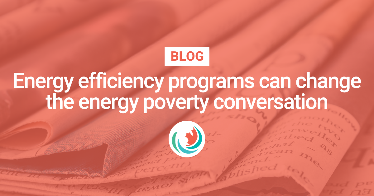 Energy efficiency programs can change the energy poverty conversation