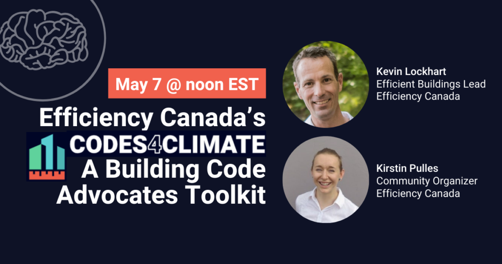 Efficiency Canada’s Codes4Climate: A Building Code Advocates Toolkit