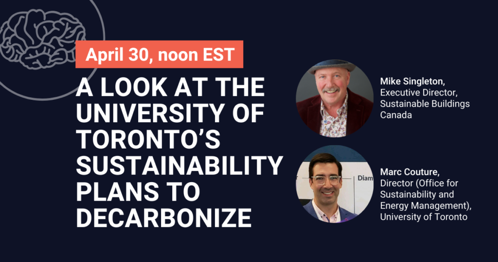 A look at the University of Toronto’s Sustainability Plans to Decarbonize
