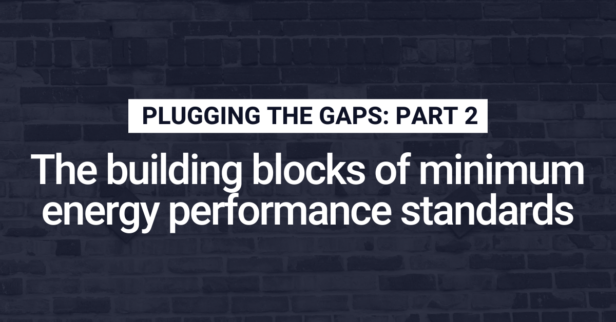 The building blocks of minimum energy performance standards