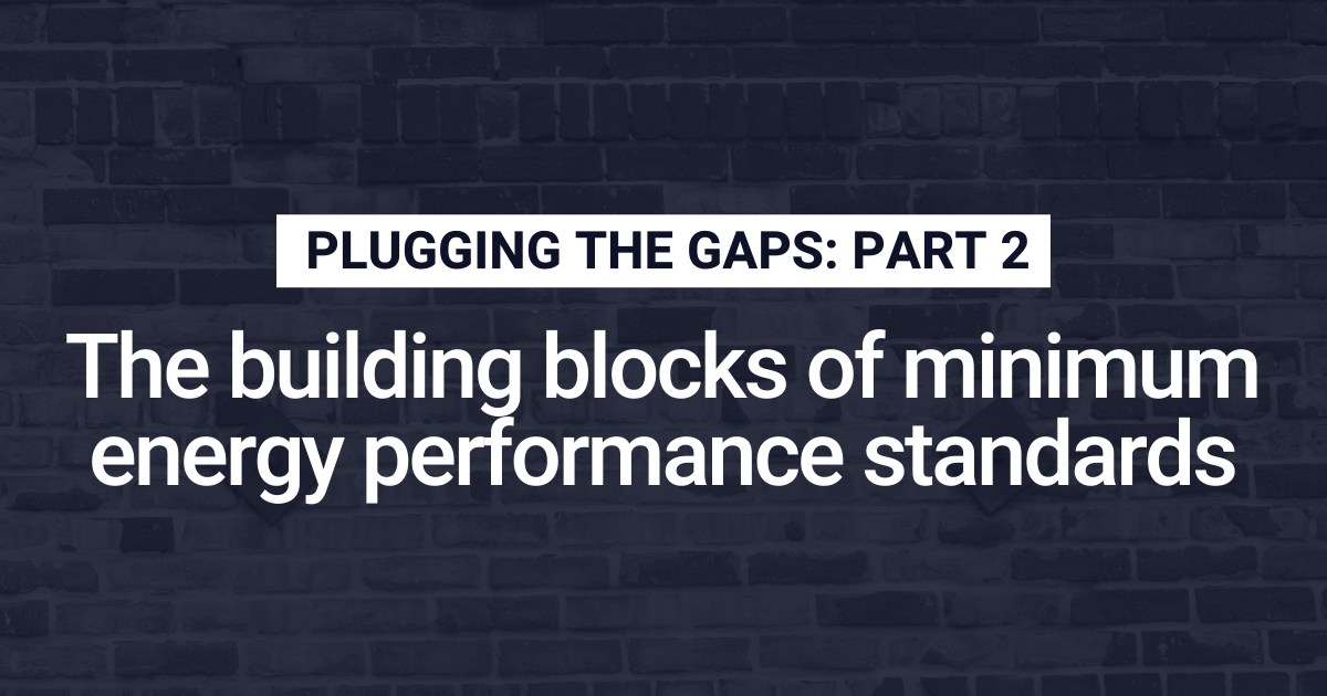 The building blocks of minimum energy performance standards