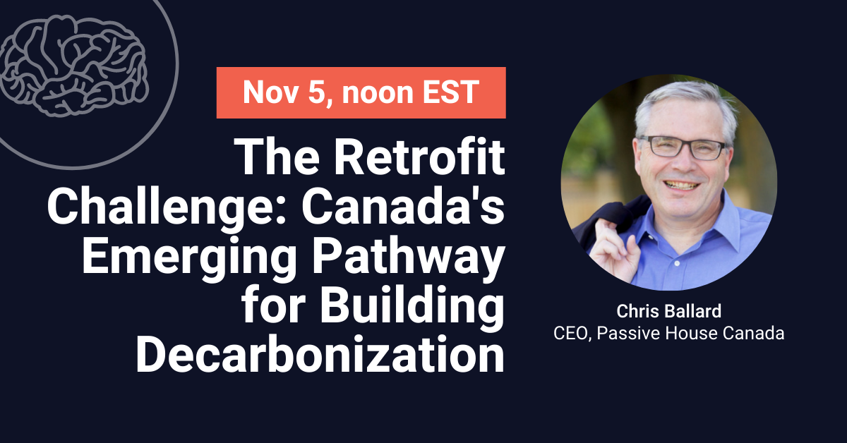 The Retrofit Challenge: Canada’s Emerging Pathway for Building Decarbonization