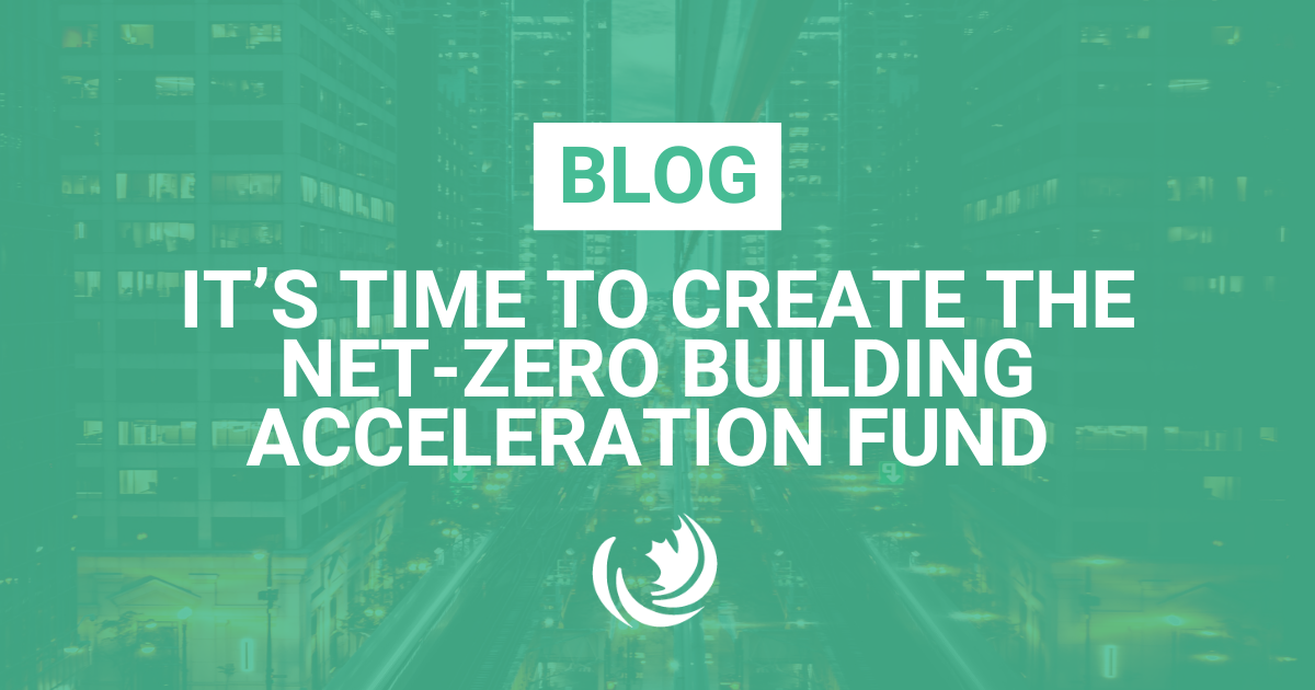 Want net-zero building codes in Canada? It’s time to create the Net-Zero Building Acceleration Fund