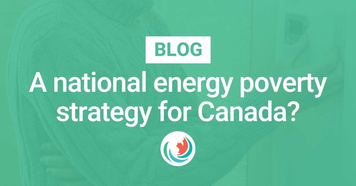A national energy poverty strategy for Canada?