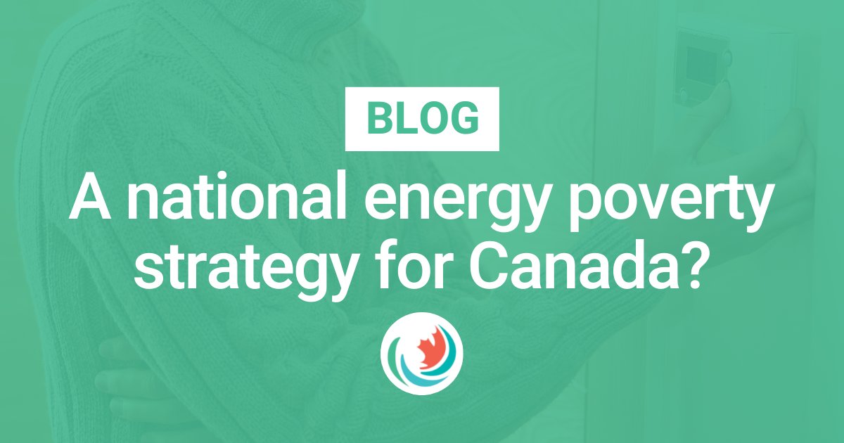 A national energy poverty strategy for Canada?