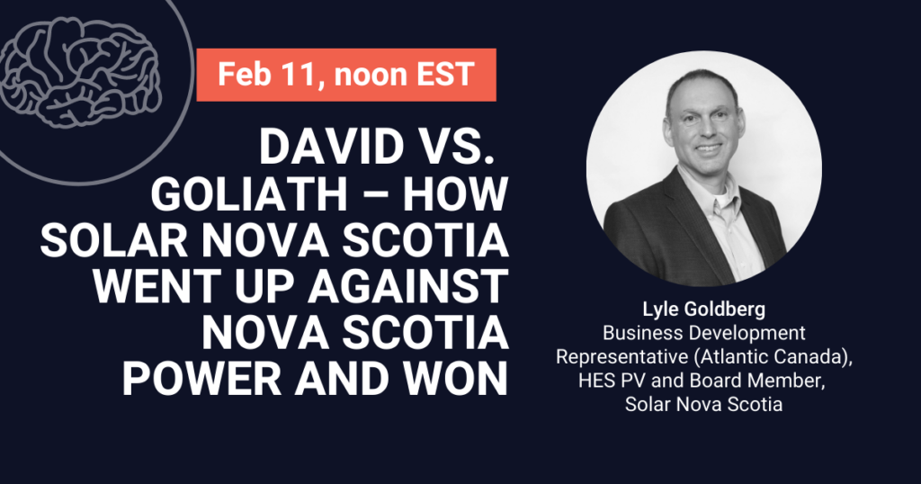 David vs. Goliath – How Solar Nova Scotia went up against Nova Scotia Power and Won