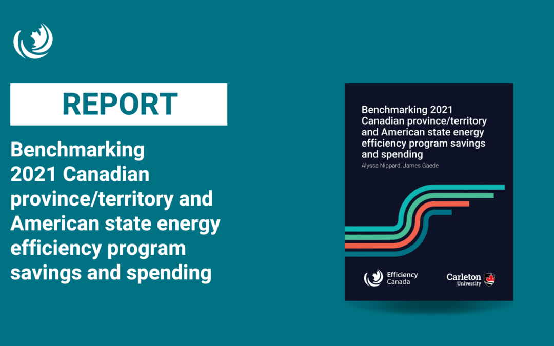 Benchmarking Canadian province and American state energy efficiency program savings and spending