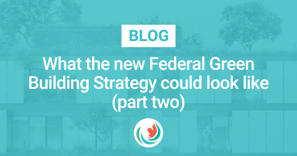 What the new Federal Green Building Strategy could look like (part two)