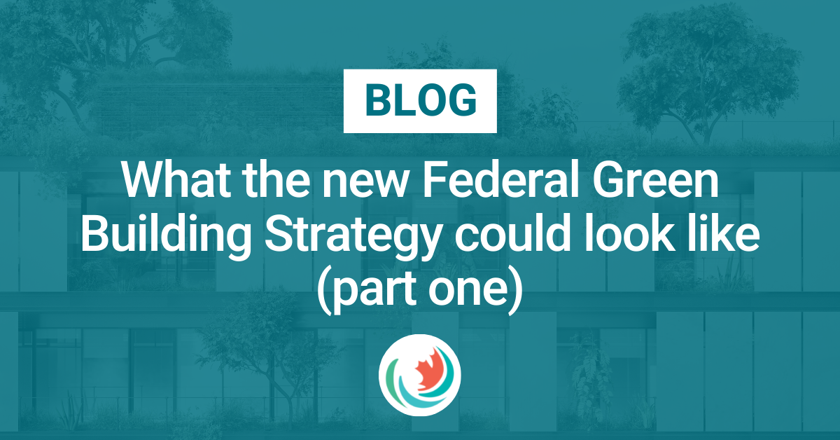 What the new Federal Green Building Strategy could look like (part one)