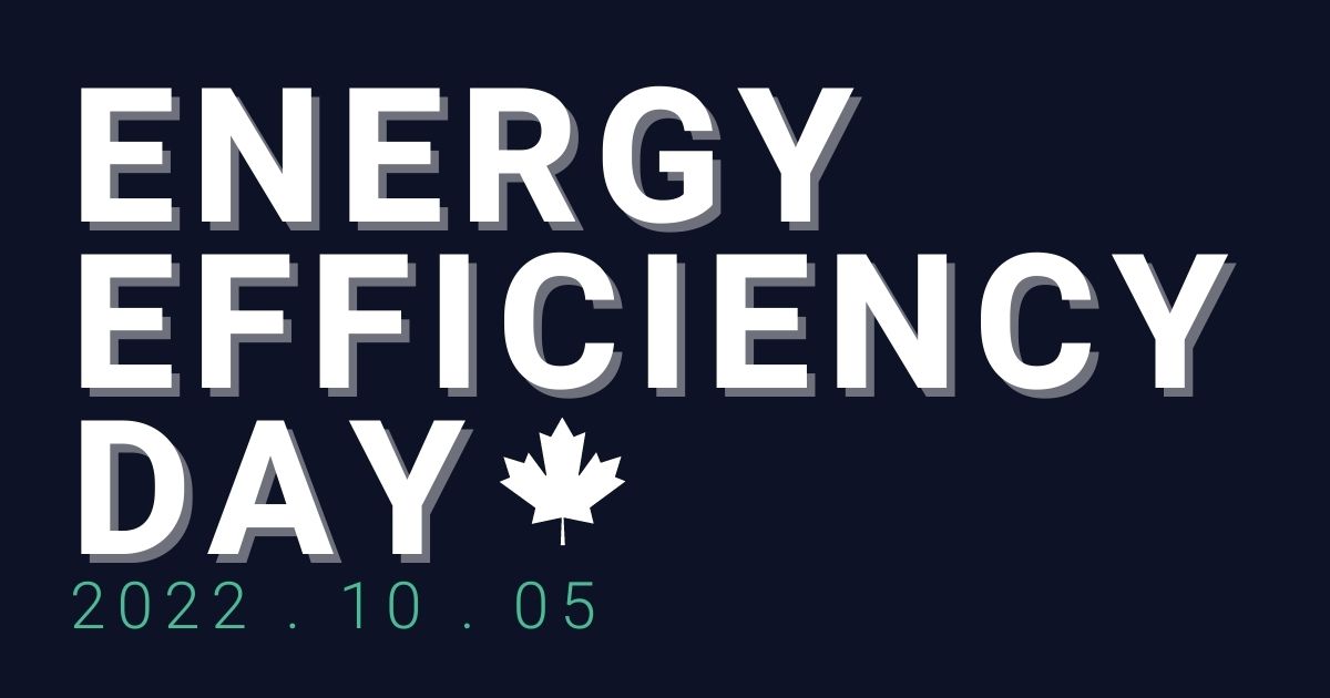 Energy Efficiency Day Canada — October 5 2022