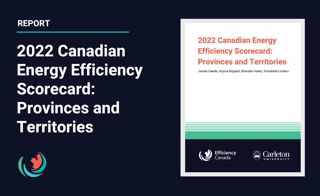 2022 Canadian Energy Efficiency Scorecard: Provinces and Territories