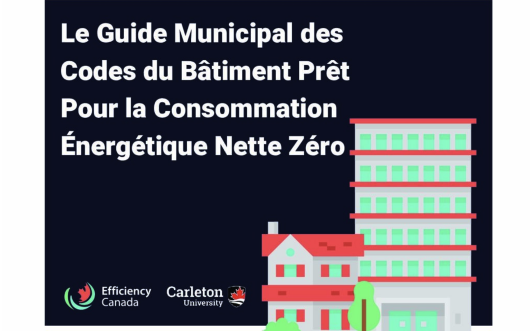 What Municipalities Need to Know about Canada’s Net-Zero Emissions Building Codes