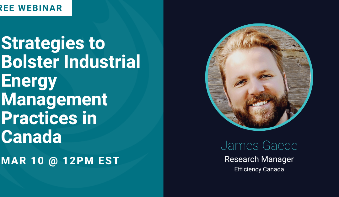 Strategies to Bolster Industrial Energy Management Practices in Canada