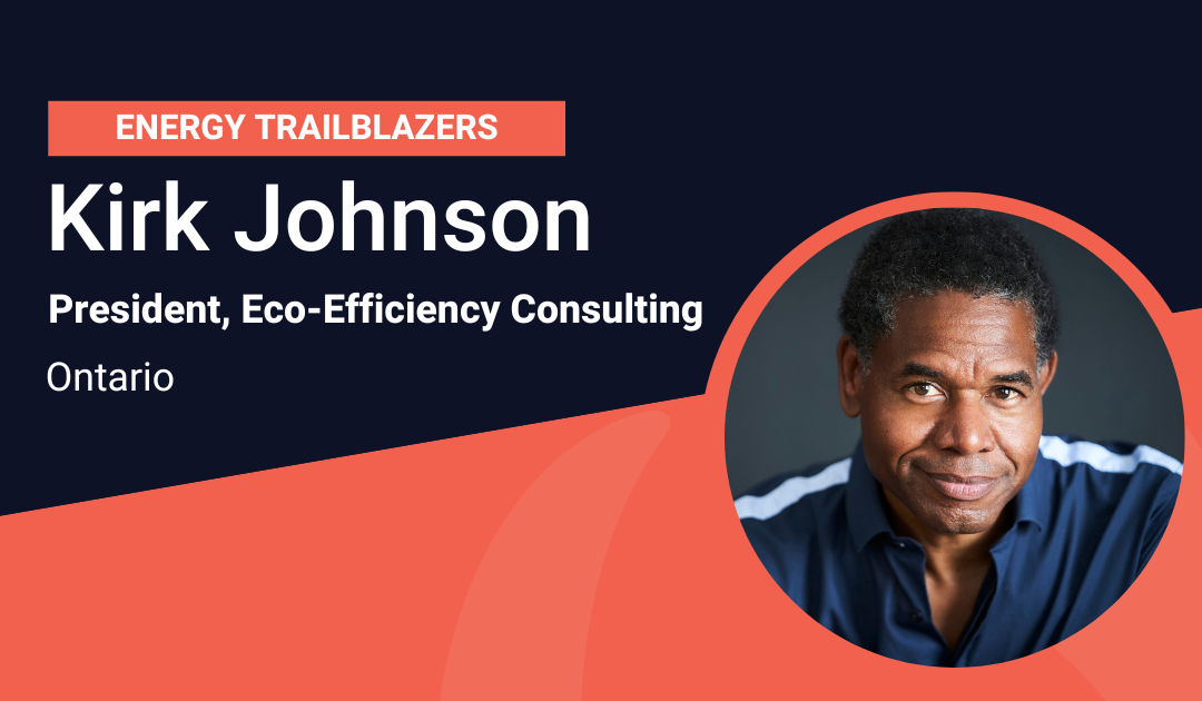 Meet our Energy Trailblazer: Kirk Johnson