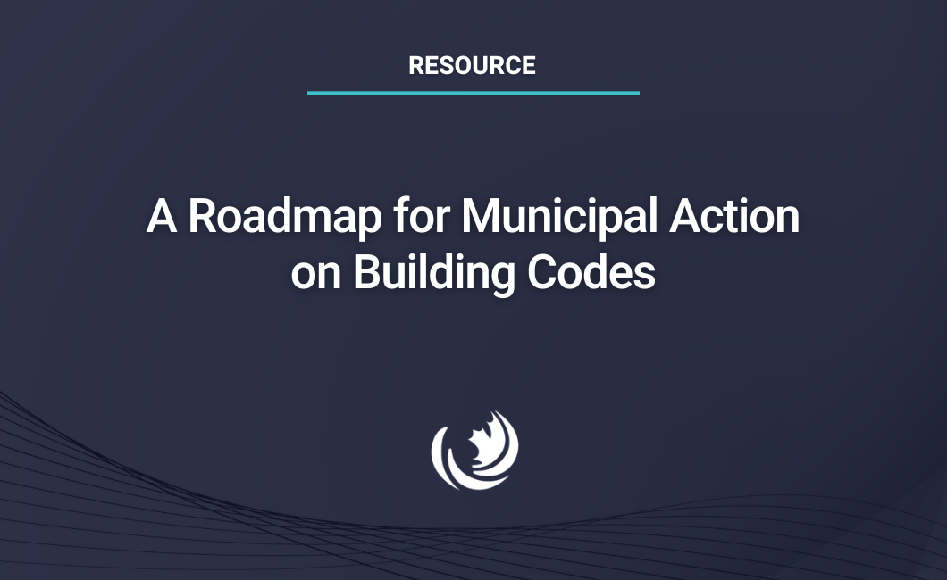 A Roadmap for Municipal Action on Building Codes