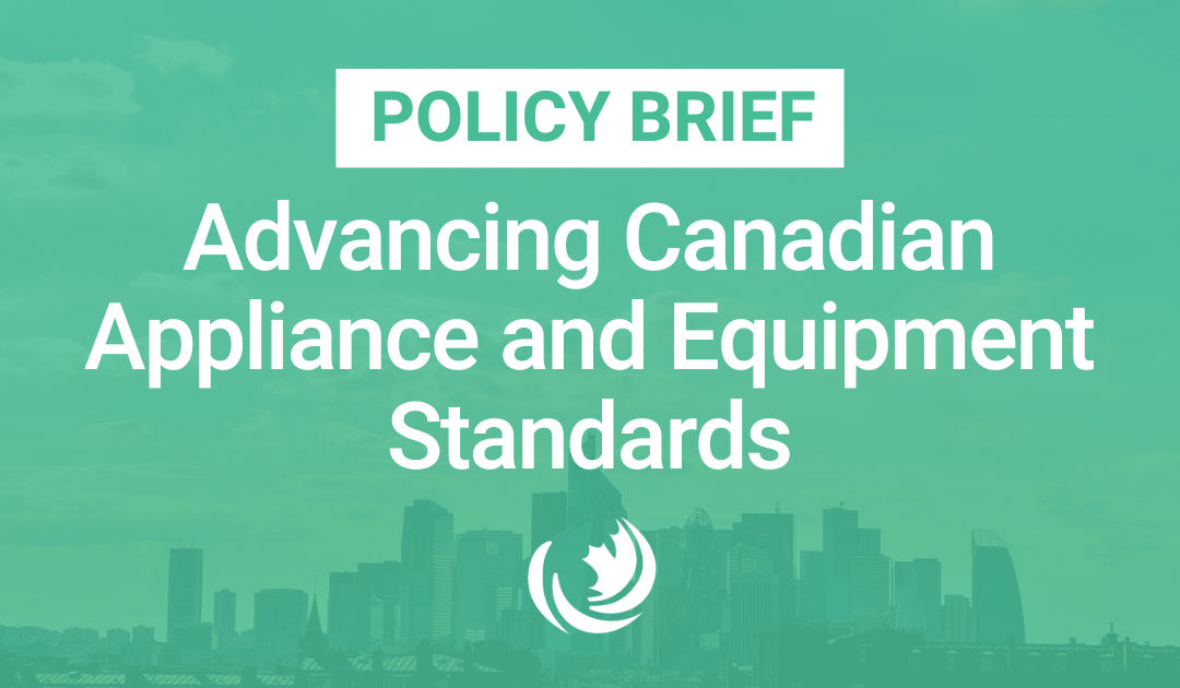 Advancing Canadian Appliance and Equipment Standards