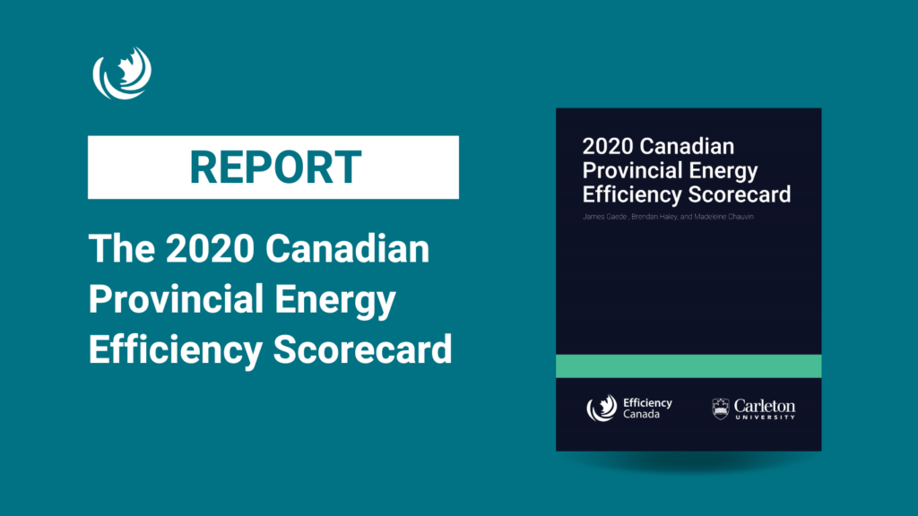 The 2020 Canadian Provincial Energy Efficiency Scorecard