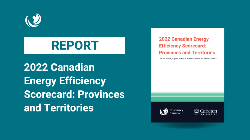 2022 Canadian Energy Efficiency Scorecard: Provinces and Territories