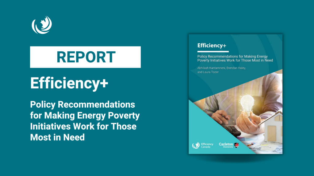 Efficiency+: Policy Recommendations for Making Energy Poverty Initiatives Work for Those Most in Need